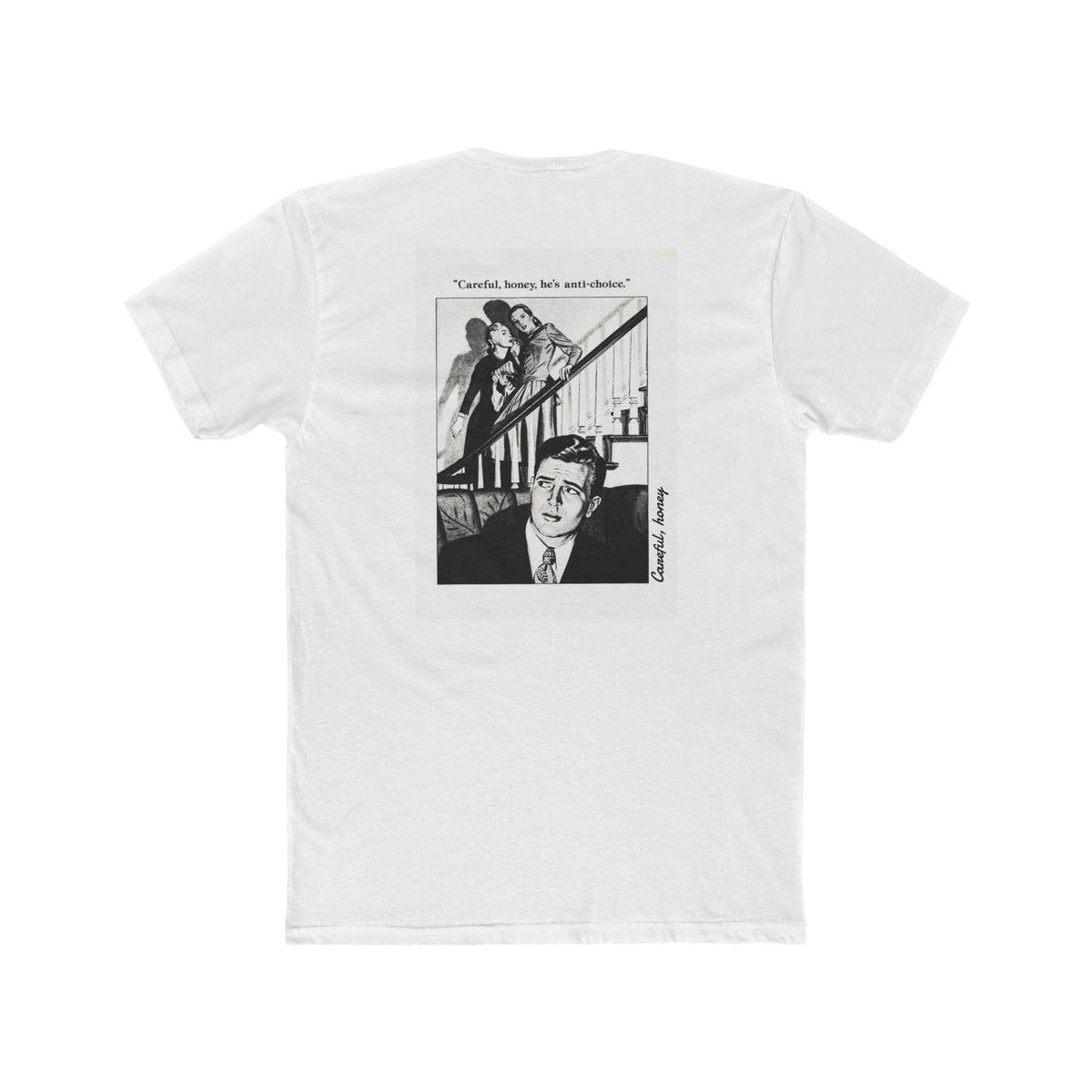 Careful, honey - Ajabe - T-shirt